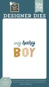 My Baby Boy Die Set - Special Delivery Baby Boy - Echo Park