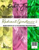 Radiant Gemstones 2 Fabulously Glossy A2 Card Fronts - Picket Fence Studios