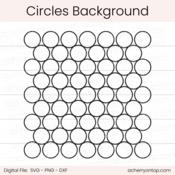 Circles Background - Digital Cut File - ACOT