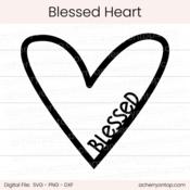 Blessed Heart - Digital Cut File - ACOT