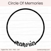 Circle Of Memories - Digital Cut File - ACOT