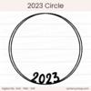 2023 Circle - Digital Cut File - ACOT