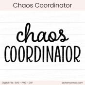 Chaos Coordinator - Digital Cut File - ACOT