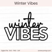 Winter Vibes - Digital Cut File - ACOT