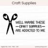 Craft Supplies - Digital Cut File - ACOT