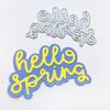 Hello Spring Layered Word Dies - Joys Of Spring - Catherine Pooler