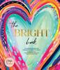 The Bright Book: A Creativity Workbook - Jessi Raulet