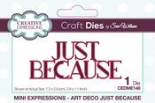 Mini Expressions Art Deco Just Because - Creative Expressions Craft Dies By Sue Wilson