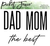Dad - Mom the Best Word Die Set - Picket Fence Studios
