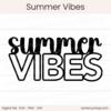 Summer Vibes - Digital Cut File - ACOT