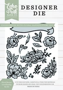Floral Banner Coordinating Die Set - Echo Park - Pre-Order